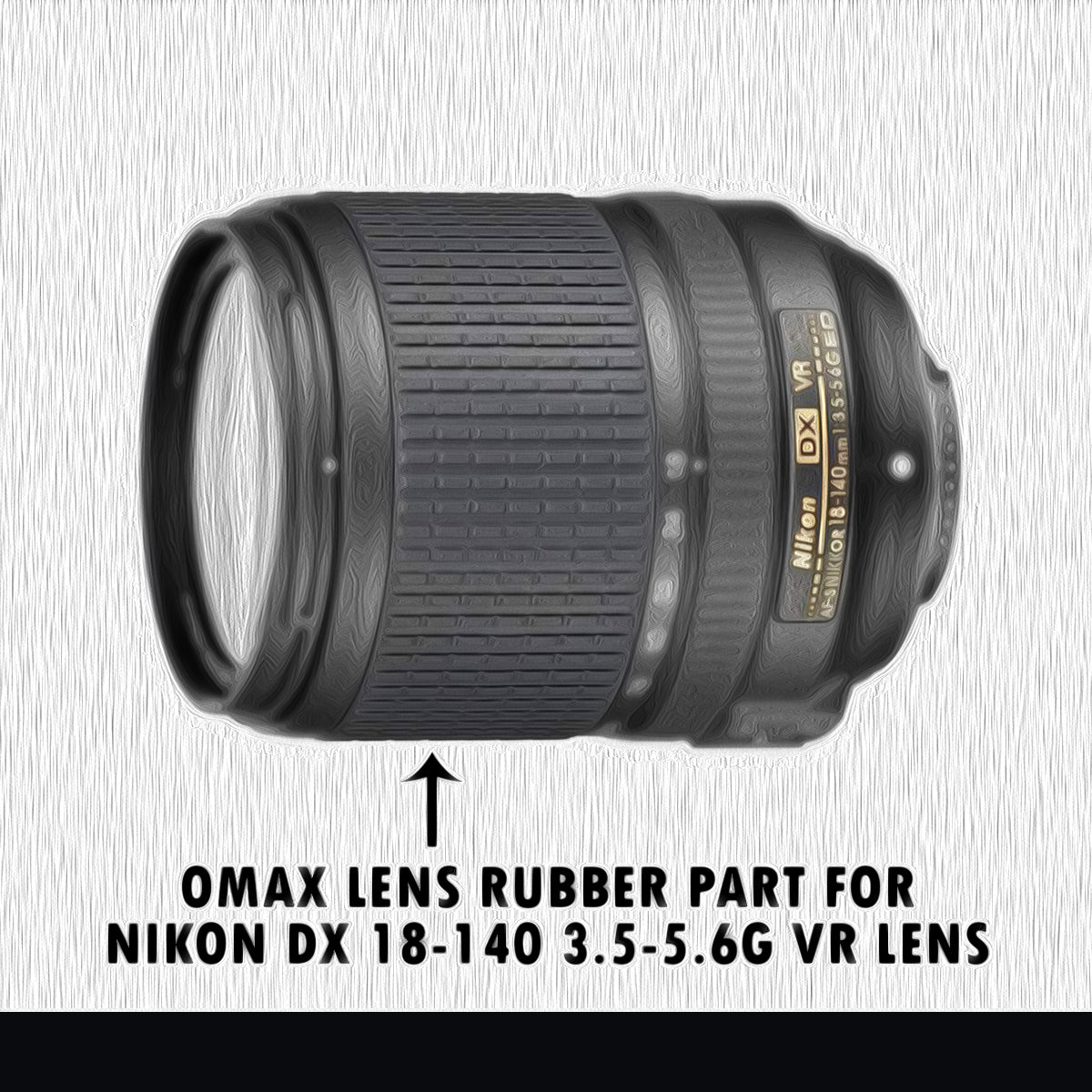 Omax Zoom Grip Rubber part for Nikon AF-S DX NIKKOR 18-140mm f/3.5-5.6G ED VR nikkor Lens - The Camerashop